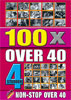 100 x over 40, 4 hours
