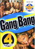Gang Bang, 4 Hours