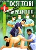 Crazy doctors